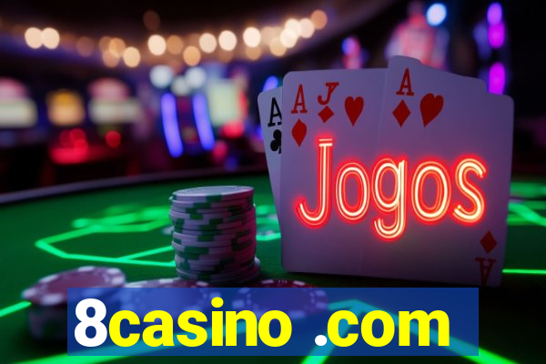 8casino .com