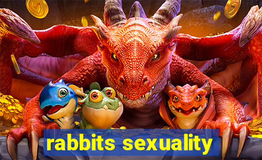 rabbits sexuality