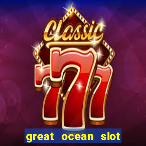 great ocean slot free play