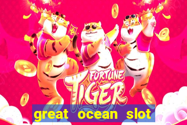 great ocean slot free play