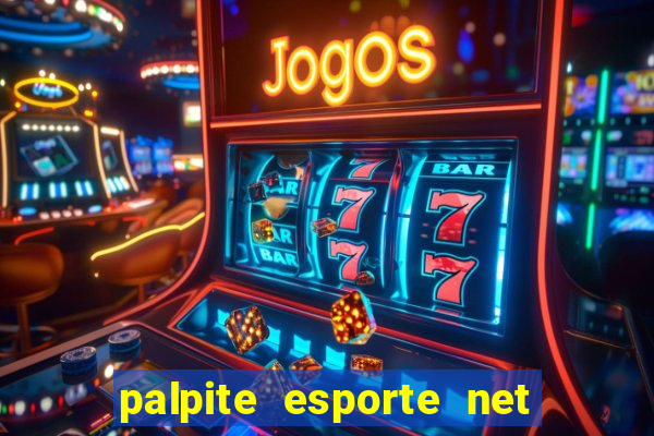 palpite esporte net jogos de hoje