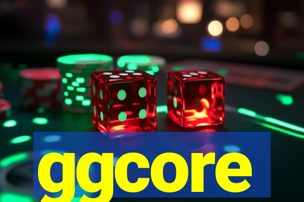 ggcore