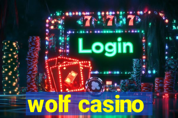 wolf casino