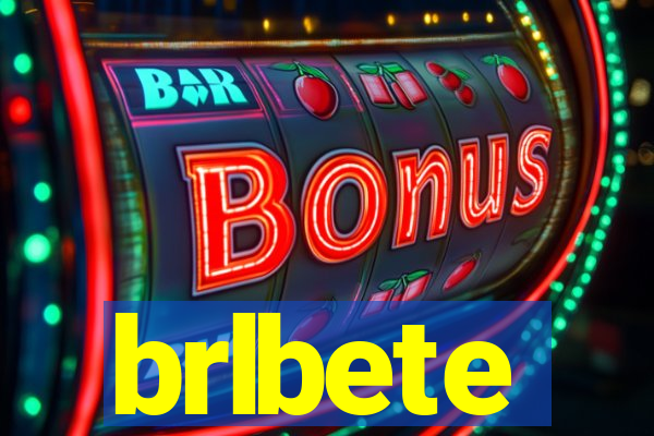 brlbete