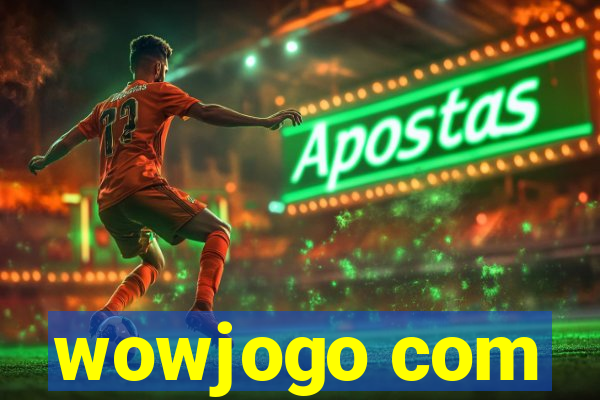 wowjogo com