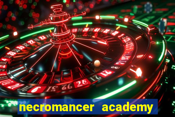 necromancer academy and the genius summoner ler