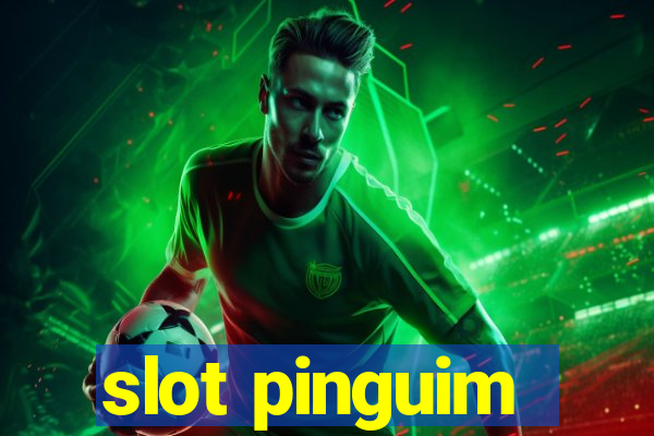 slot pinguim