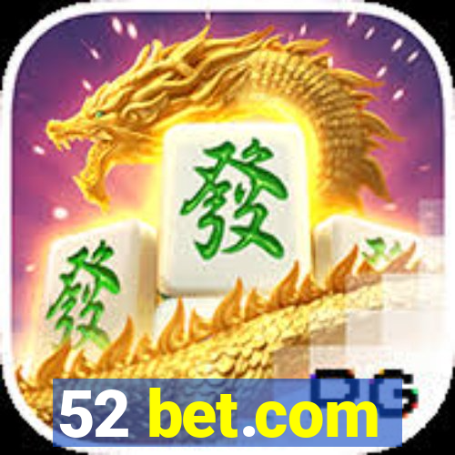 52 bet.com