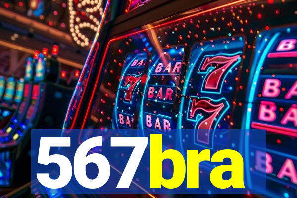 567bra