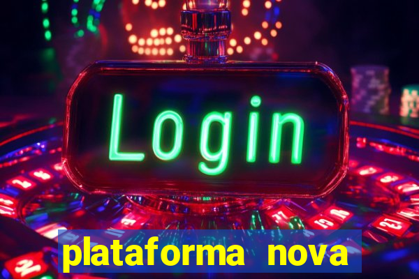 plataforma nova lan莽ada hoje cassino