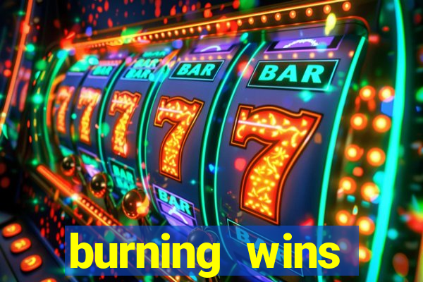 burning wins classic 5 lines