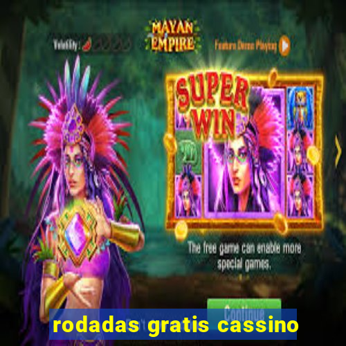 rodadas gratis cassino