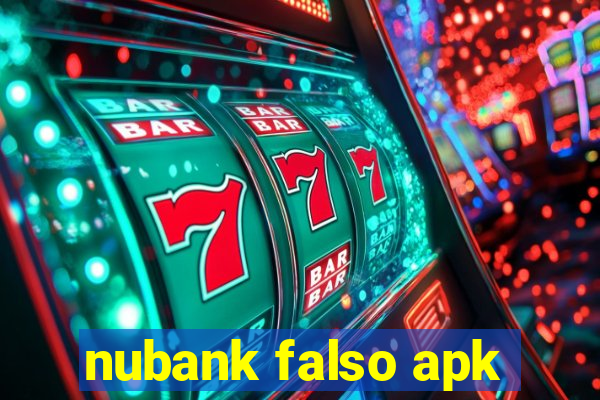 nubank falso apk