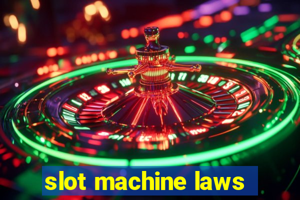 slot machine laws