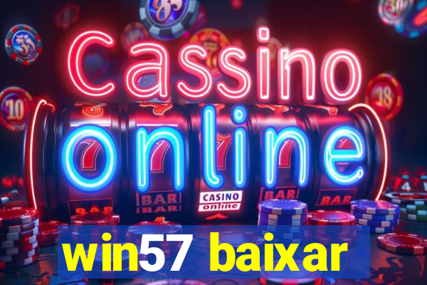 win57 baixar