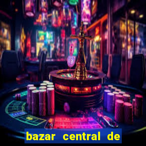 bazar central de vila nova