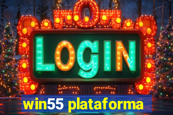 win55 plataforma