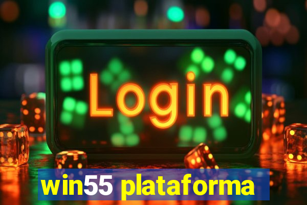 win55 plataforma