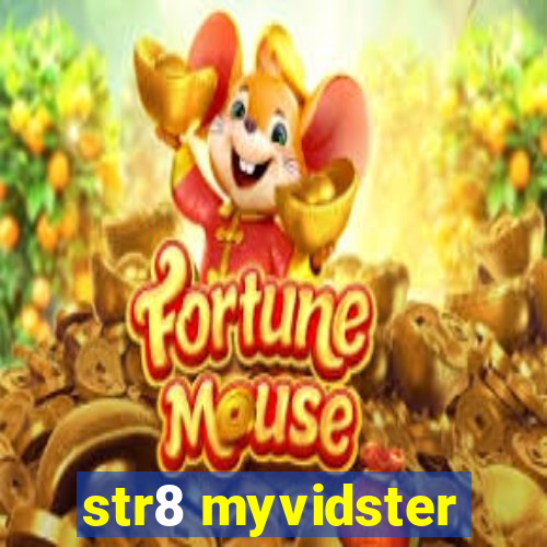 str8 myvidster