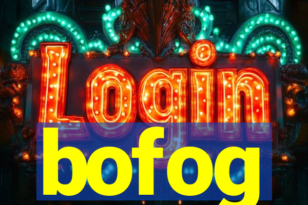 bofog