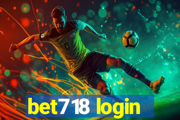 bet718 login