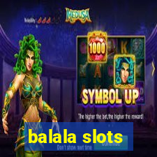 balala slots