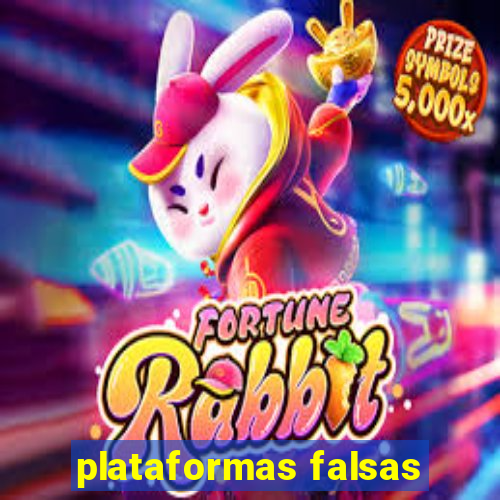 plataformas falsas