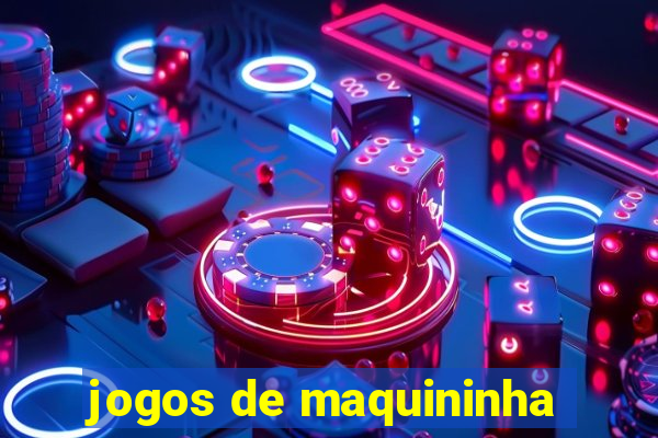 jogos de maquininha