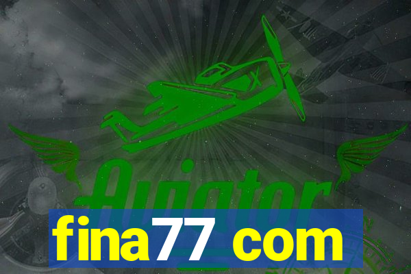 fina77 com