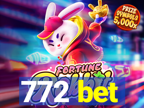 772 bet