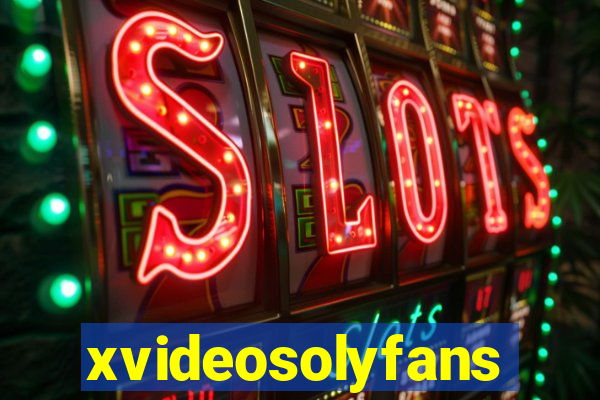 xvideosolyfans