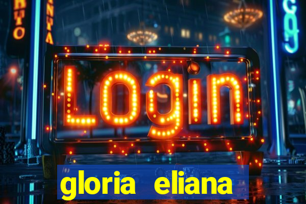 gloria eliana ribeiro letra