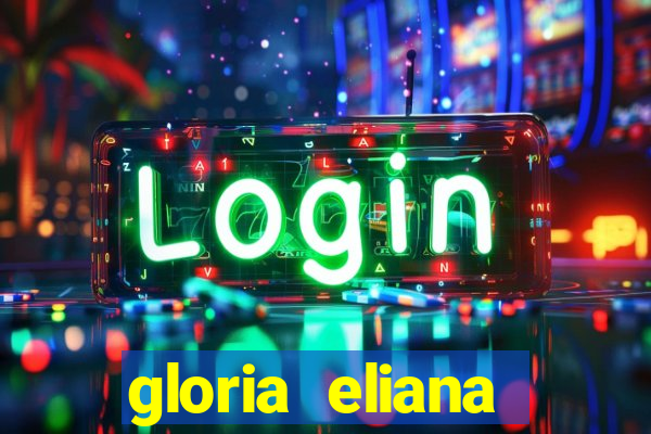 gloria eliana ribeiro letra