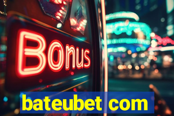 bateubet com