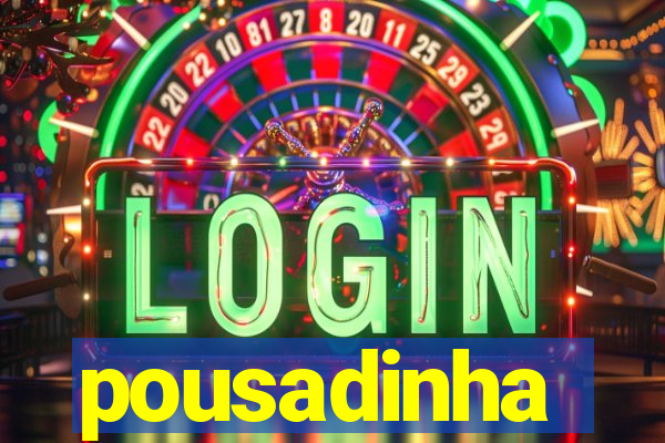 pousadinha