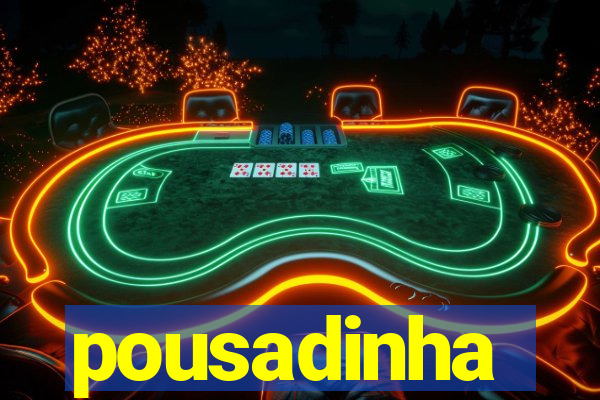 pousadinha