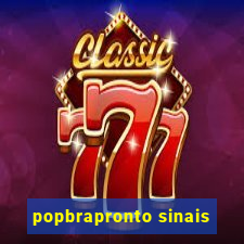 popbrapronto sinais