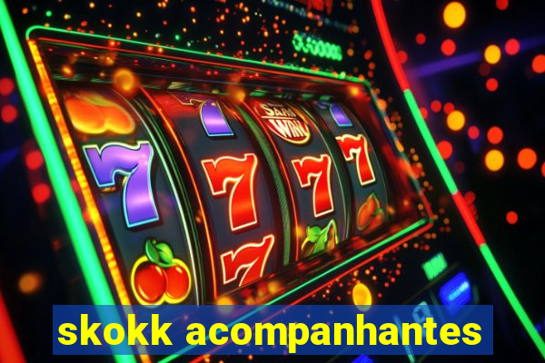 skokk acompanhantes