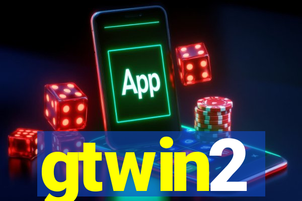 gtwin2