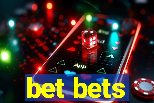 bet bets