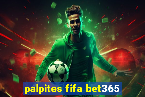 palpites fifa bet365