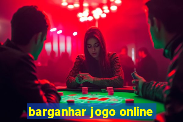 barganhar jogo online