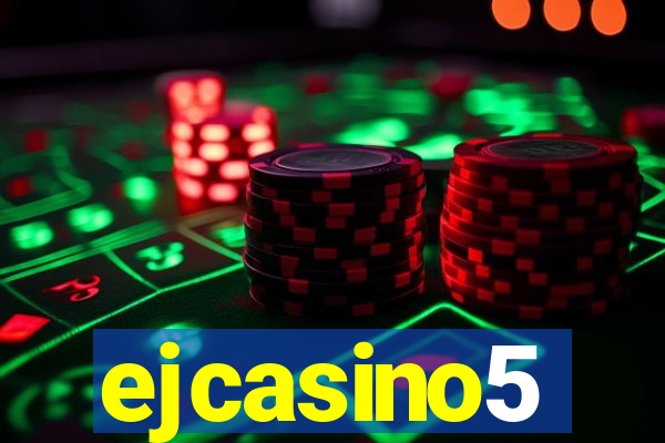 ejcasino5