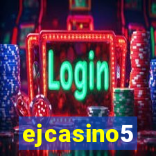 ejcasino5