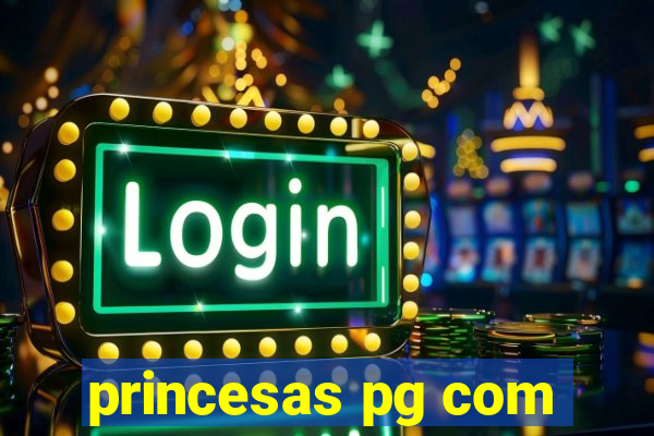 princesas pg com