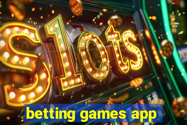 betting games app