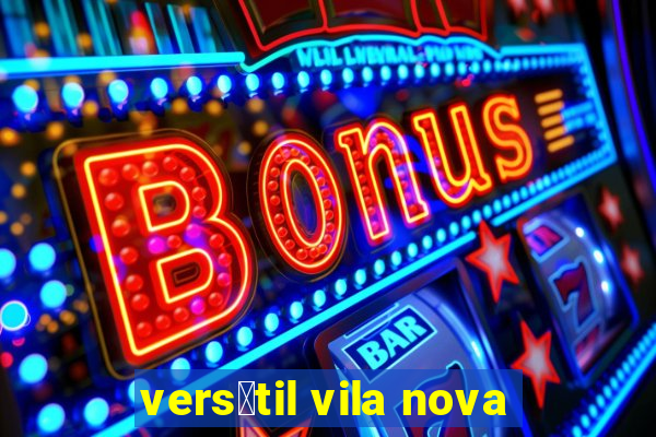 vers谩til vila nova