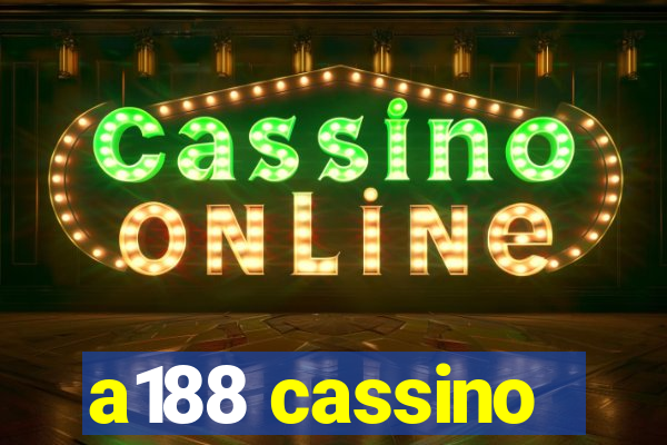 a188 cassino