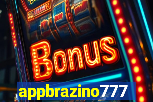 appbrazino777