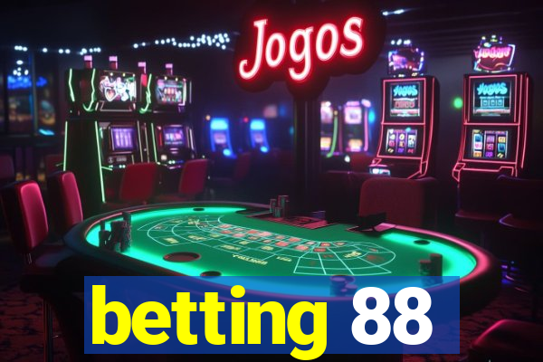 betting 88